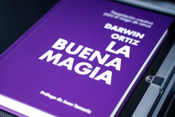 Como Hacer Un Buen Truco De Magia Toda La Teoria Que Necesitas En El Libro De Darwin Ortiz